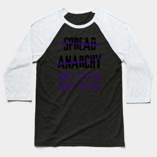 Spread Anarchy Baseball T-Shirt